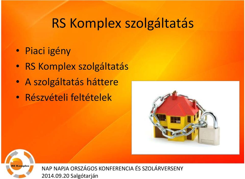 szolgáltatás háttere