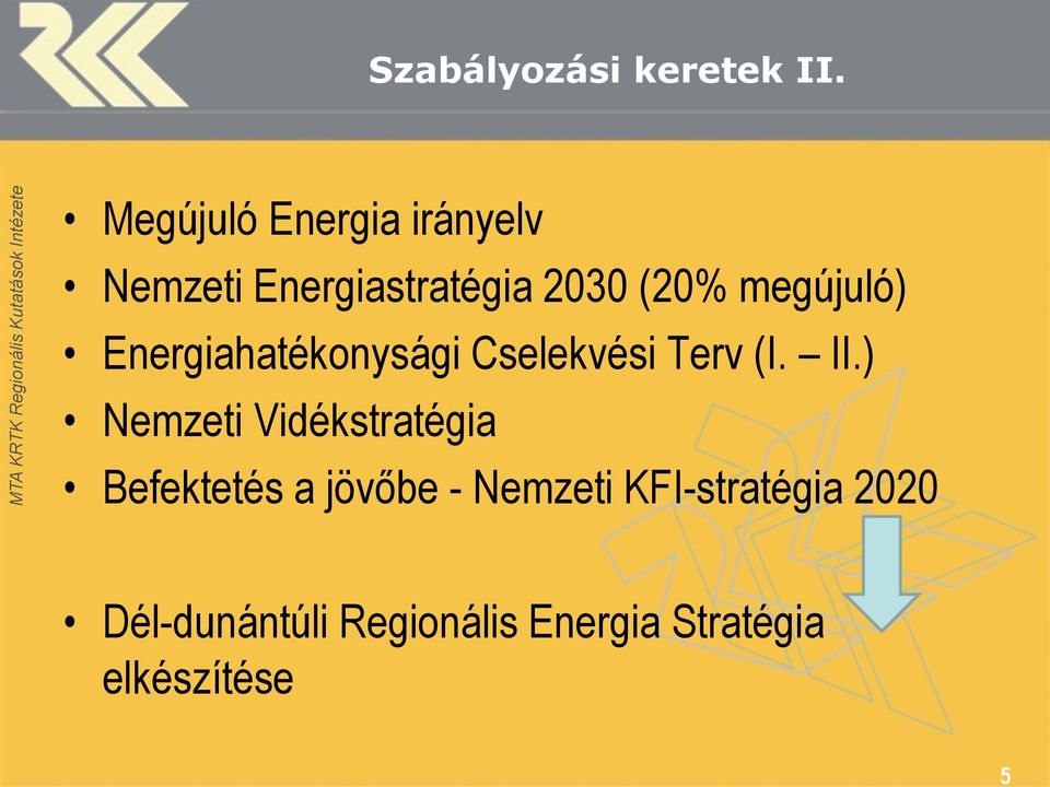 megújuló) Energiahatékonysági Cselekvési Terv (I. II.