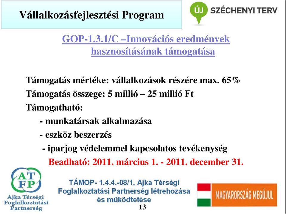 vállalkozások részére max.