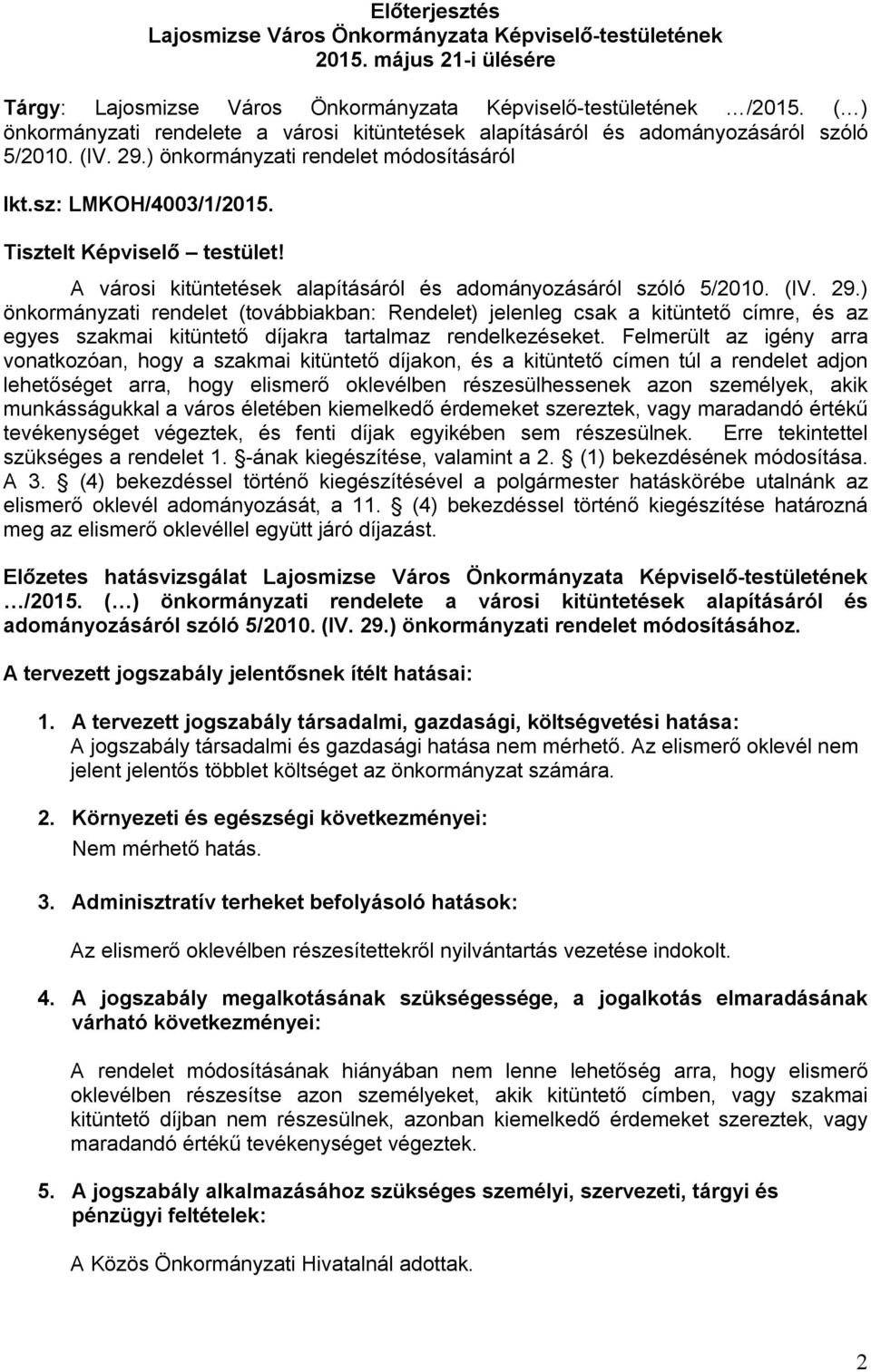 A városi kitüntetések alapításáról és adományozásáról szóló 5/2010. (IV. 29.