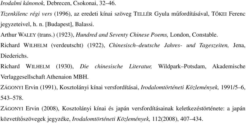 Richard WILHELM (1930), Die chinesische Literatur, Wildpark Potsdam, Akademische Verlaggesellschaft Athenaion MBH.