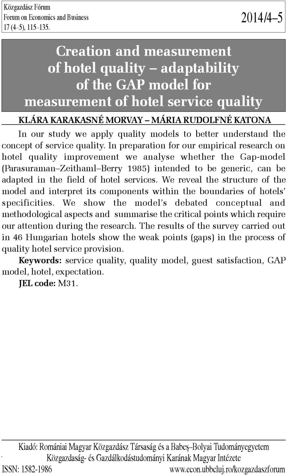 quality models to better understand the concept of service quality.