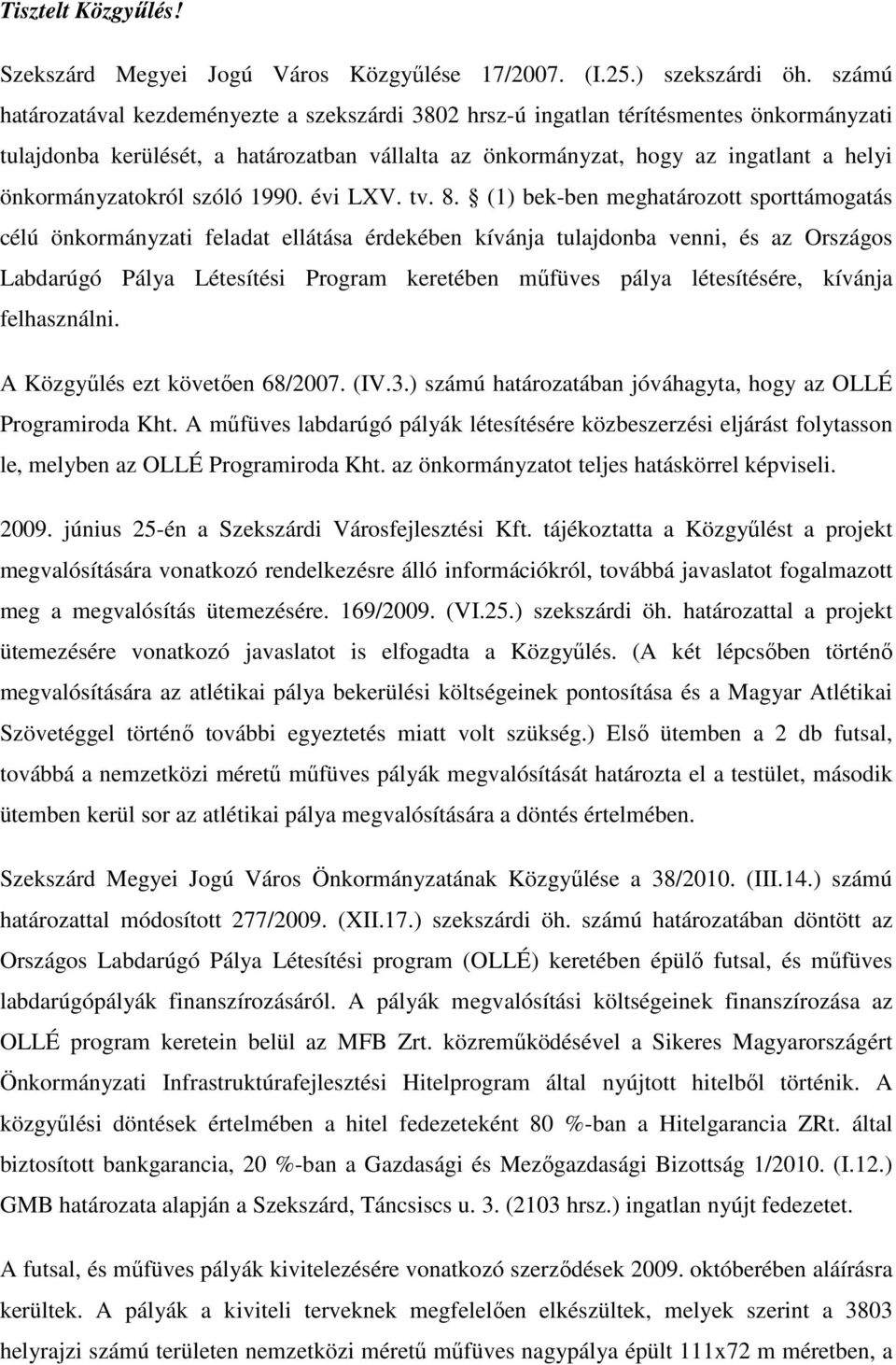 önkormányzatokról szóló 1990. évi LXV. tv. 8.