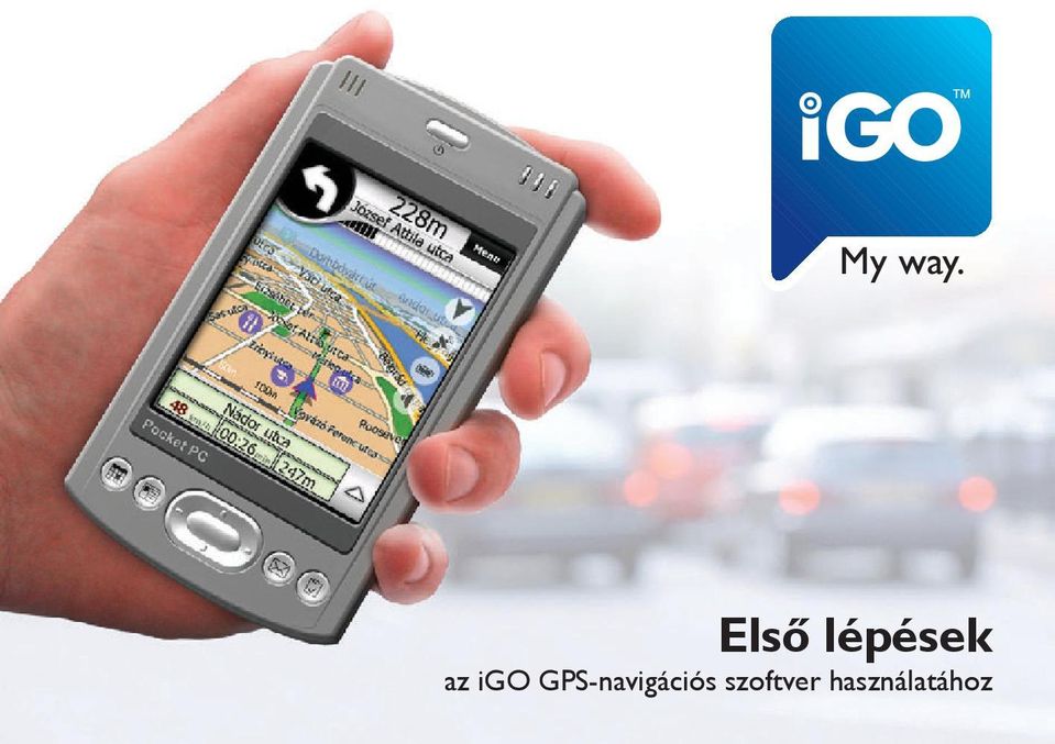 Elsô lépések az igo GPS-navigációs szoftver használatához - PDF Ingyenes  letöltés