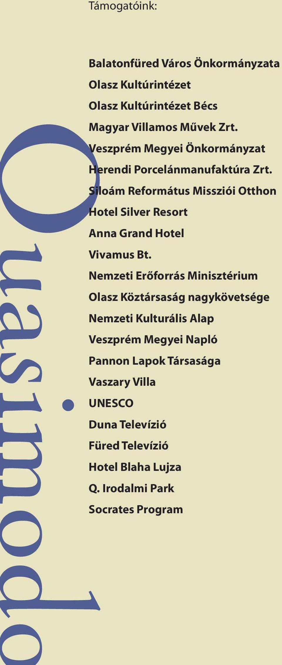 Siloám Református Missziói Otthon Hotel Silver Resort Anna Grand Hotel Vivamus Bt.