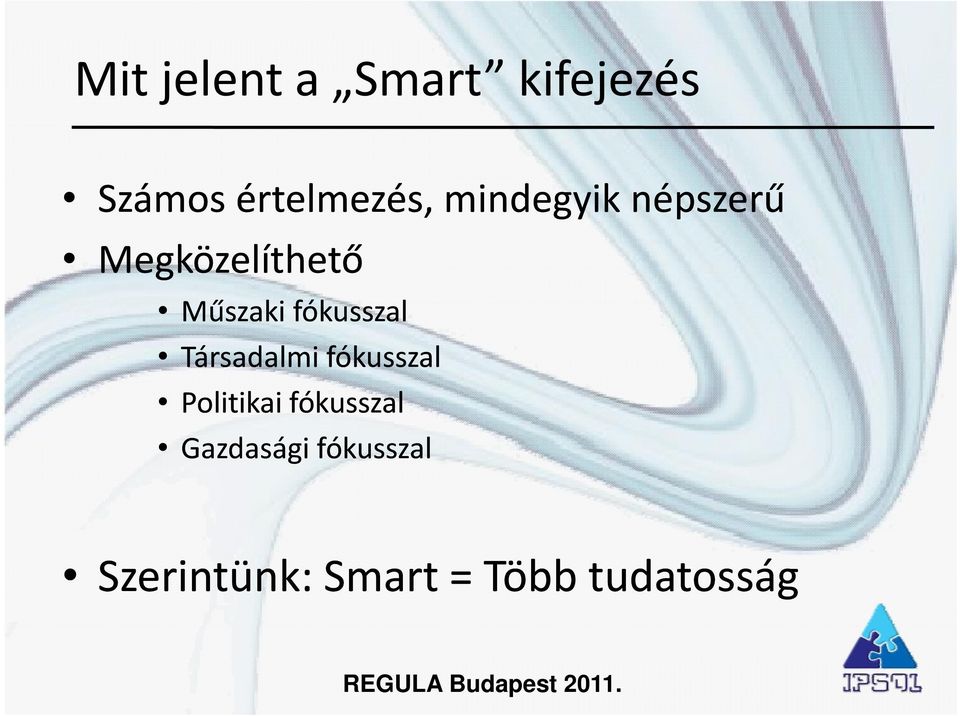 fókusszal Társadalmi fókusszal Politikai