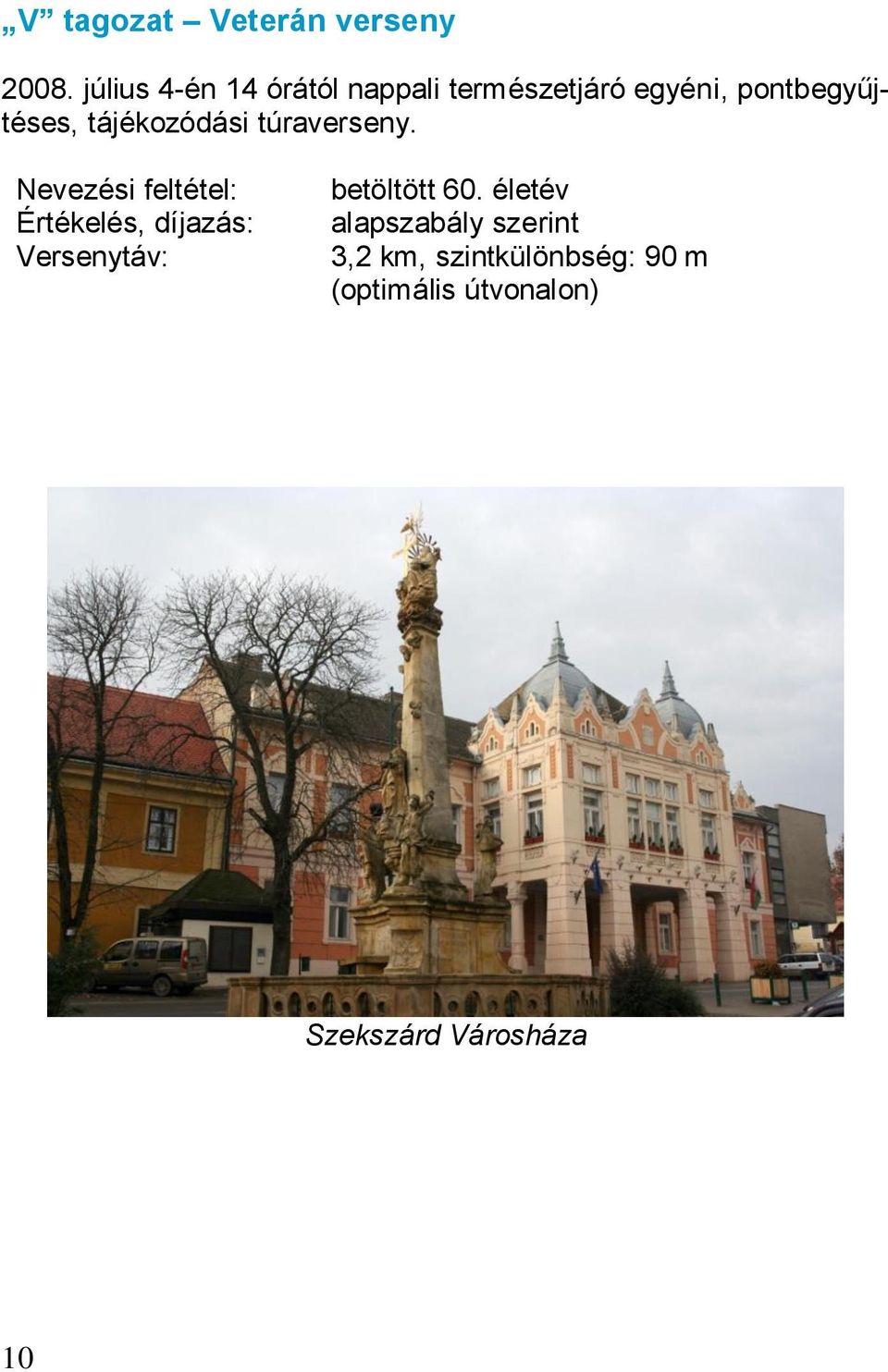 tájékozódási túraverseny.