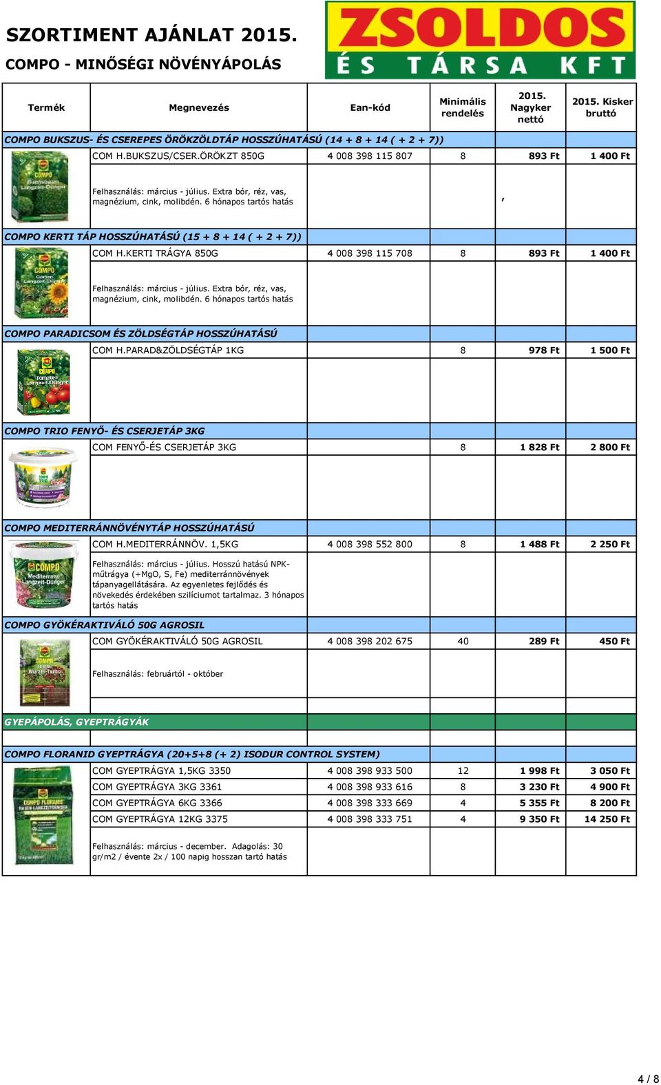 Extra bór, réz, vas, COMPO PARADICSOM ÉS ZÖLDSÉGTÁP HOSSZÚHATÁSÚ COM H.