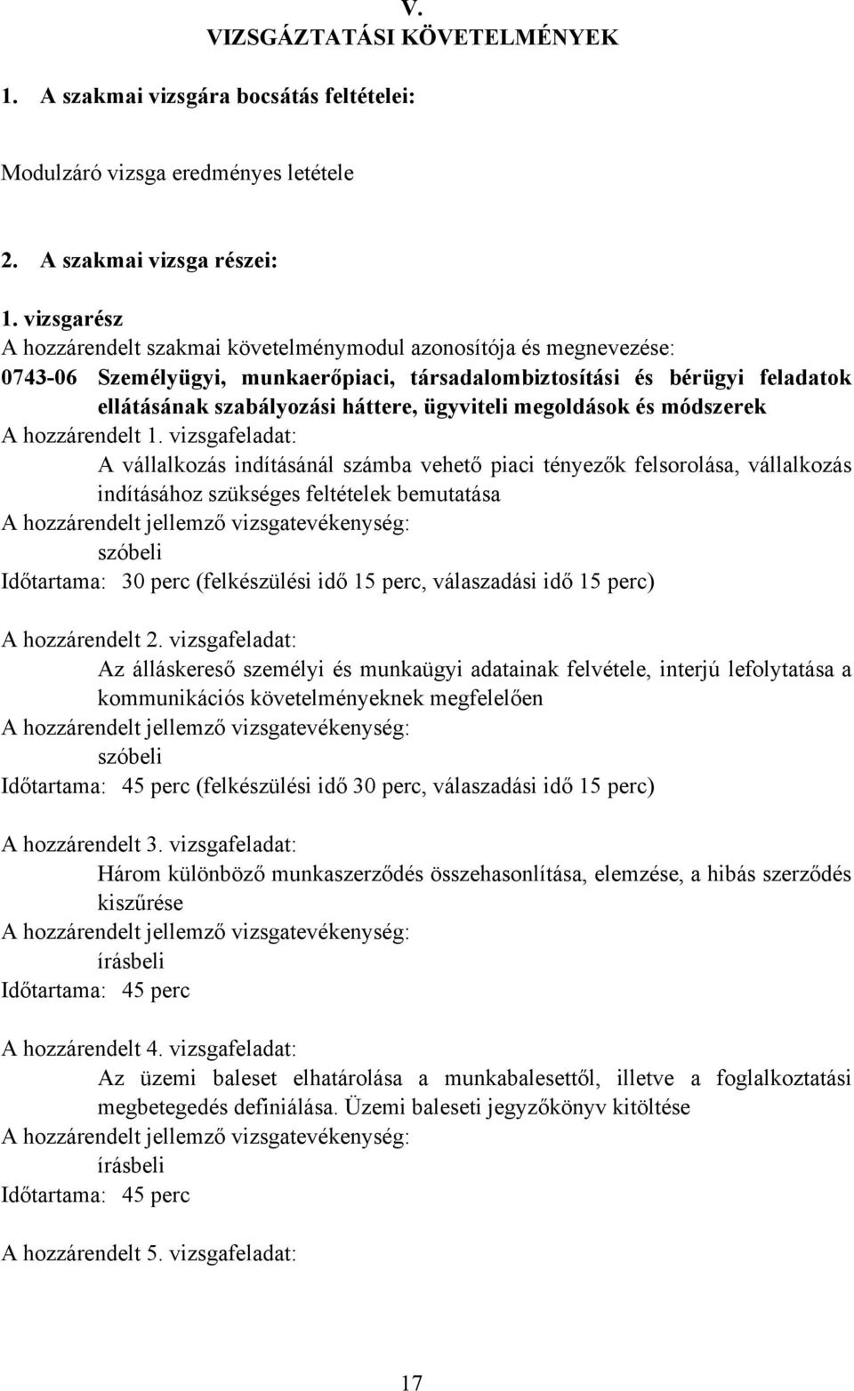 ügyviteli megoldások és módszerek A hozzárendelt 1.