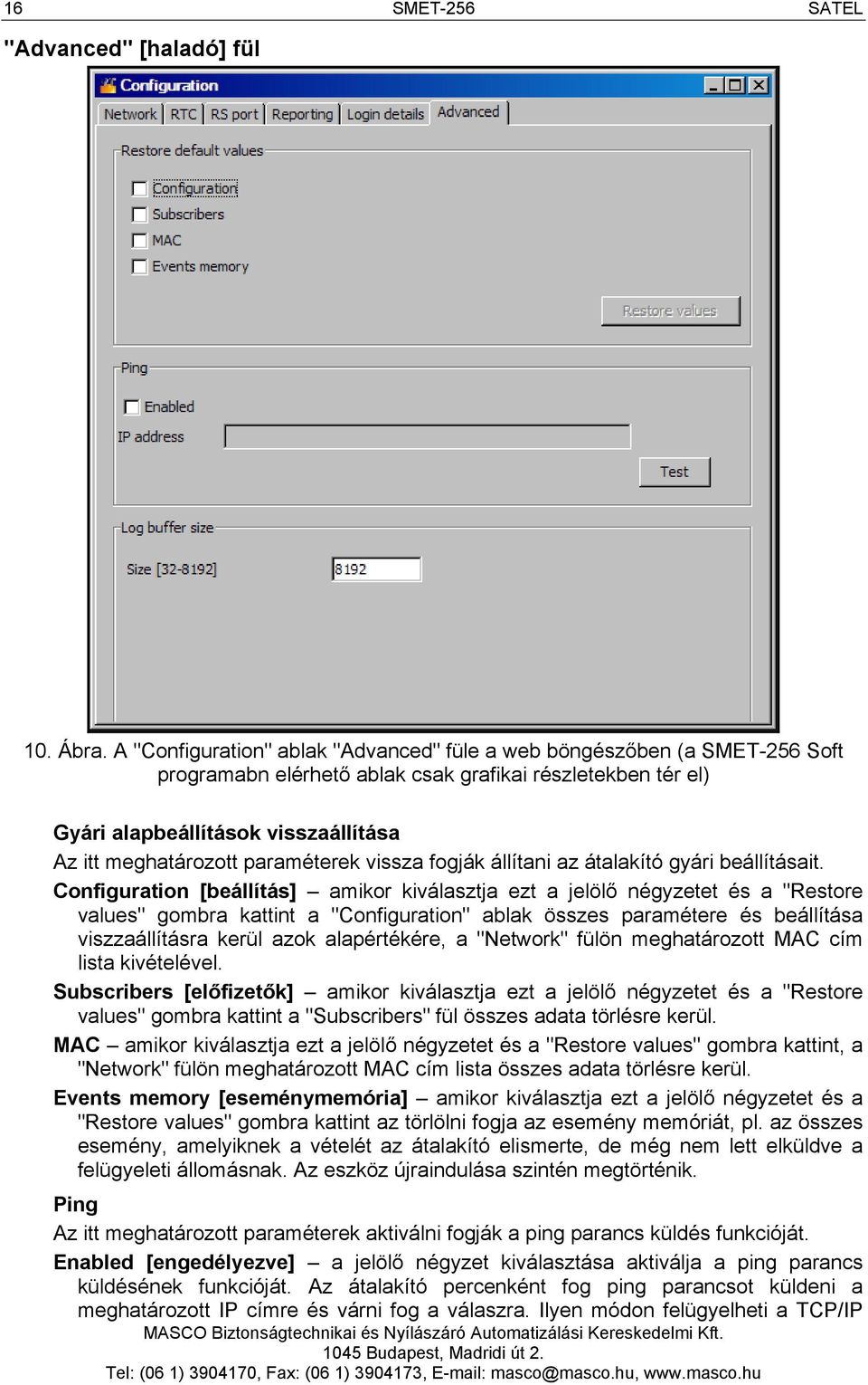 paraméterek vissza fogják állítani az átalakító gyári beállításait.