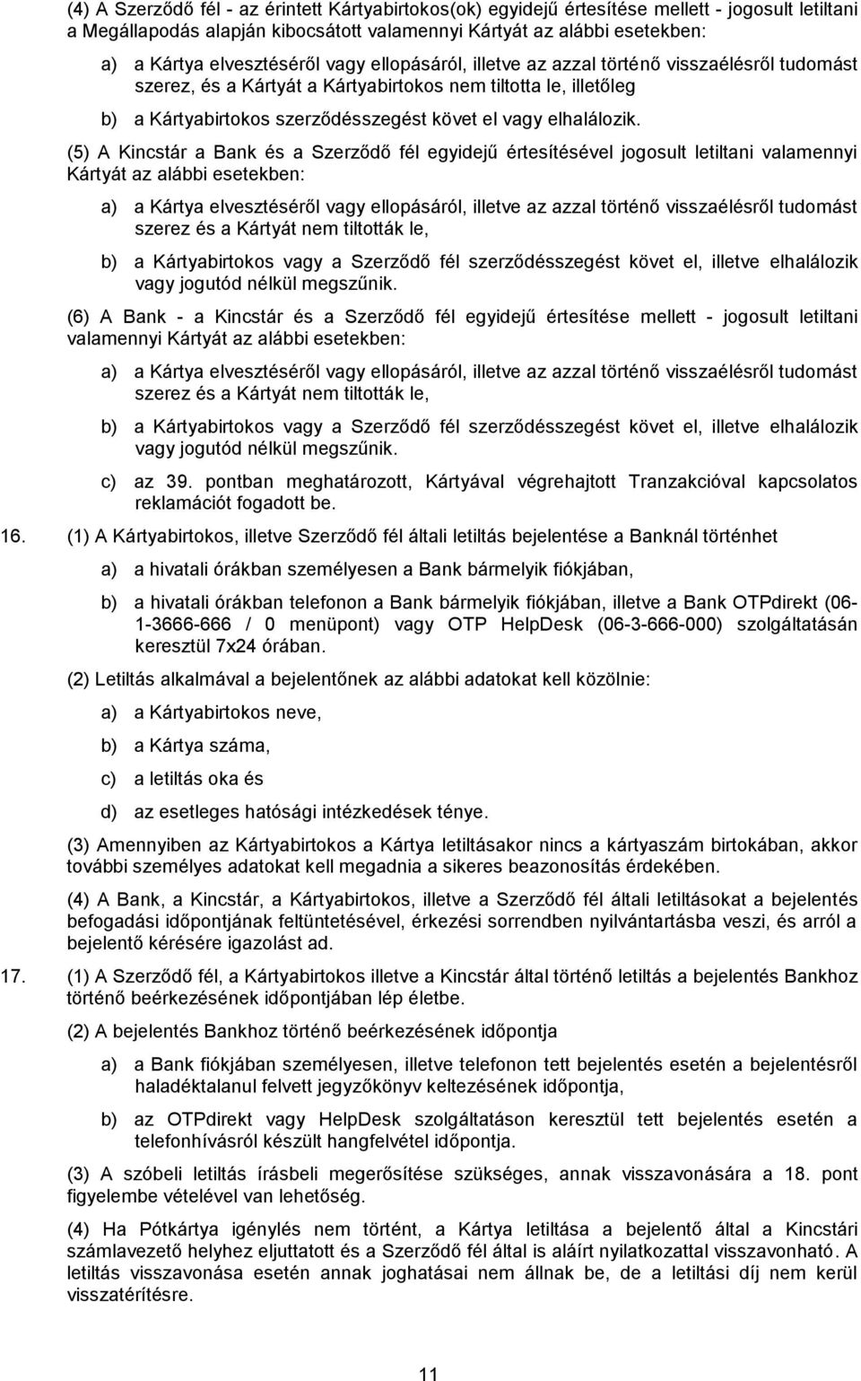 elhalálozik.