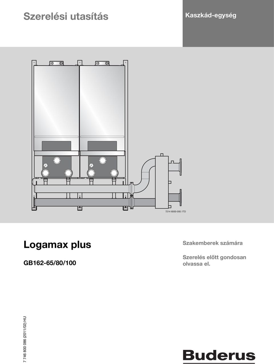 1TD Logamax plus GB162-65/80/100