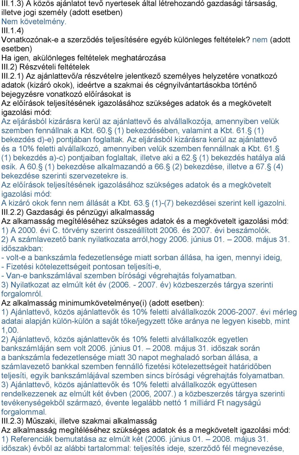 Részvételi feltételek III.2.