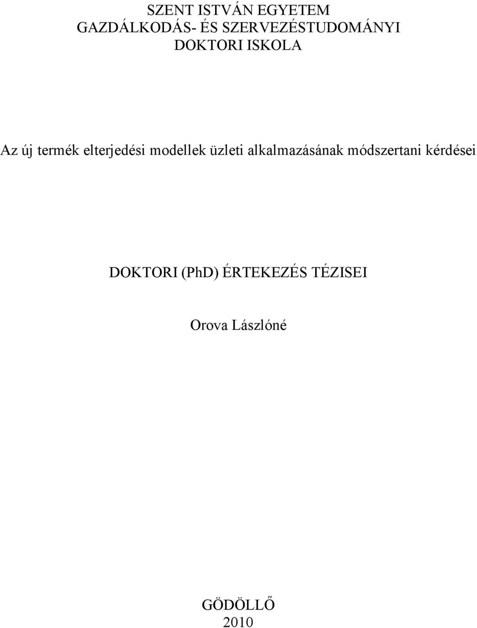 elterjedési modellek üzleti alkalmazásának