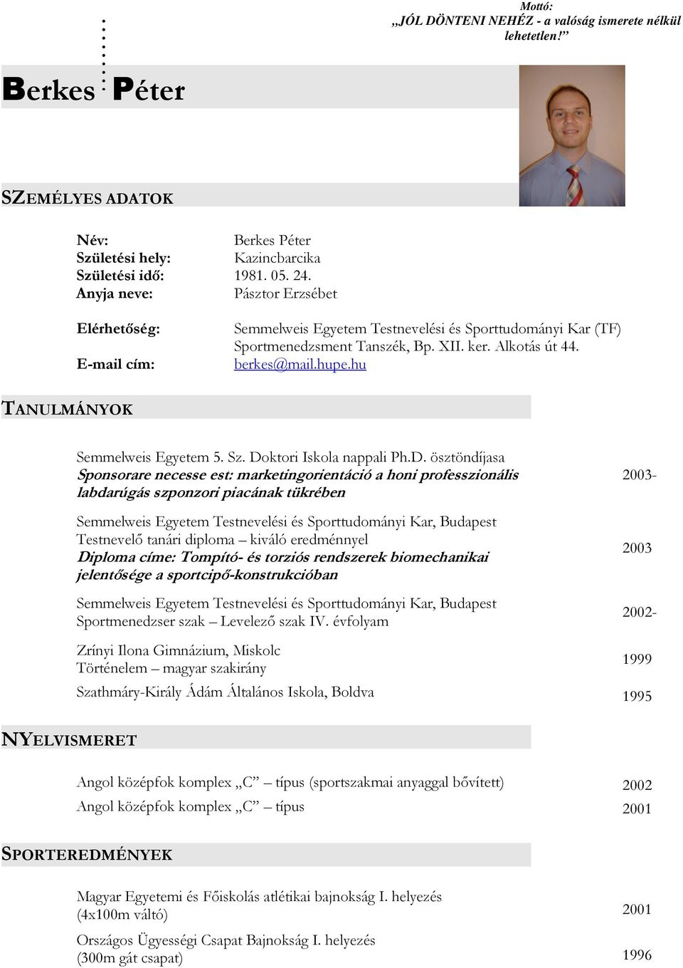 hu TANULMÁNYOK Semmelweis Egyetem 5. Sz. Do