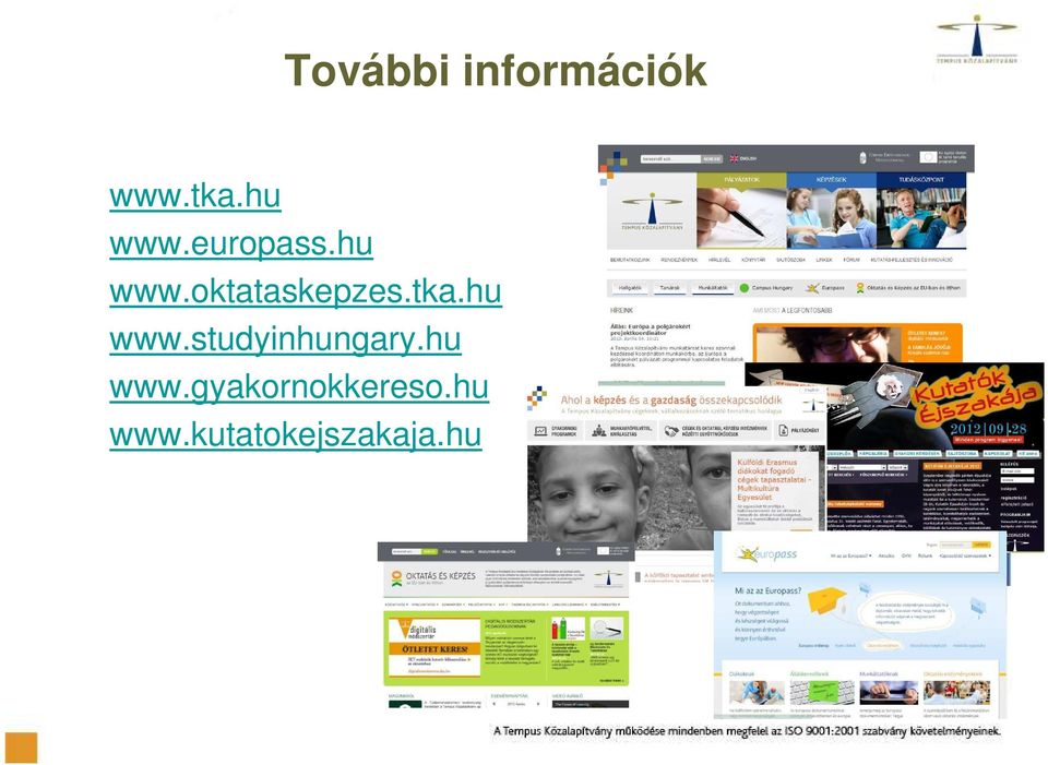 hu www.studyinhungary.hu www.gyakornokkereso.