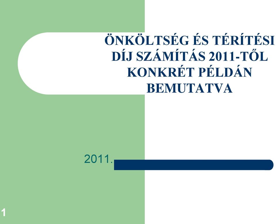 SZÁMÍTÁS 2011-TŐL