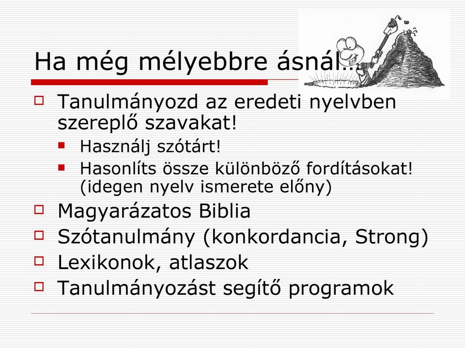 (idegen nyelv ismerete előny) Magyarázatos Biblia Szótanulmány