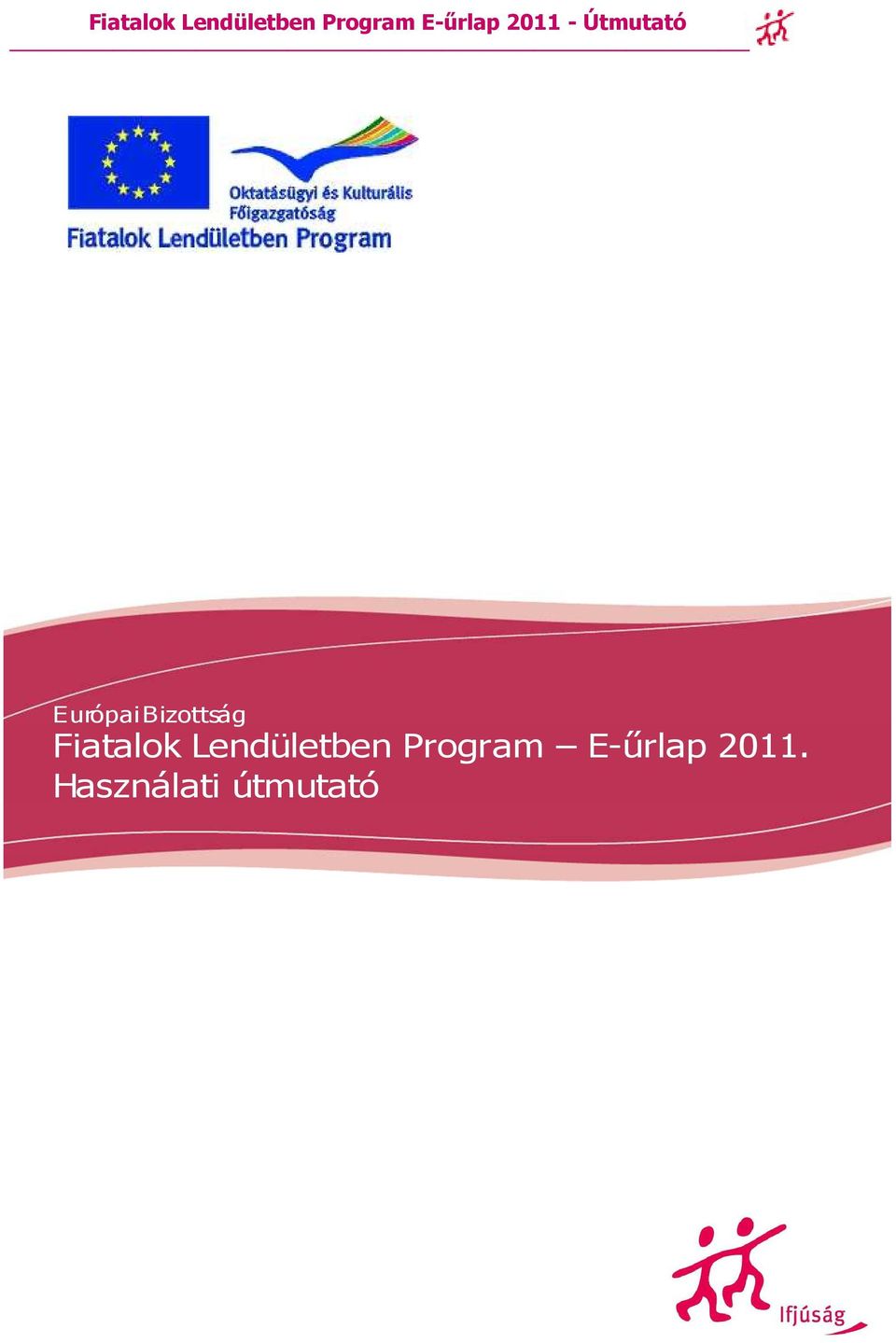 Program E-őrlap 2011.