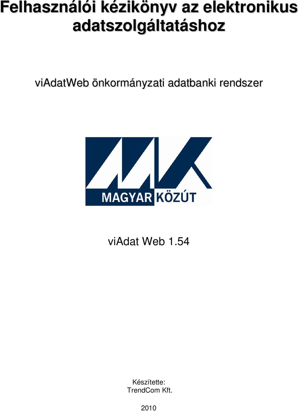 viadatweb önkormányzati adatbanki