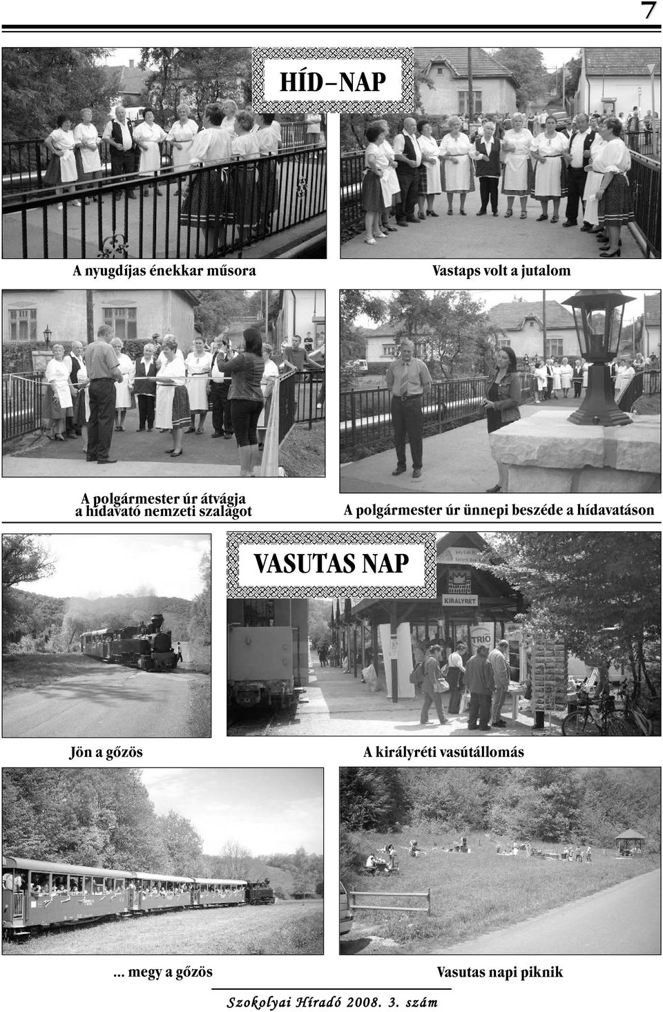 polgármester úr ünnepi beszéde a hídavatáson VASUTAS NAP Jön