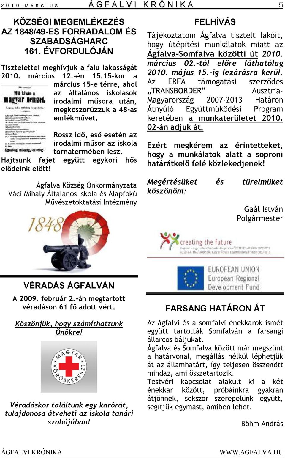 Hajtsunk fejet együtt egykori hős elődeink előtt!