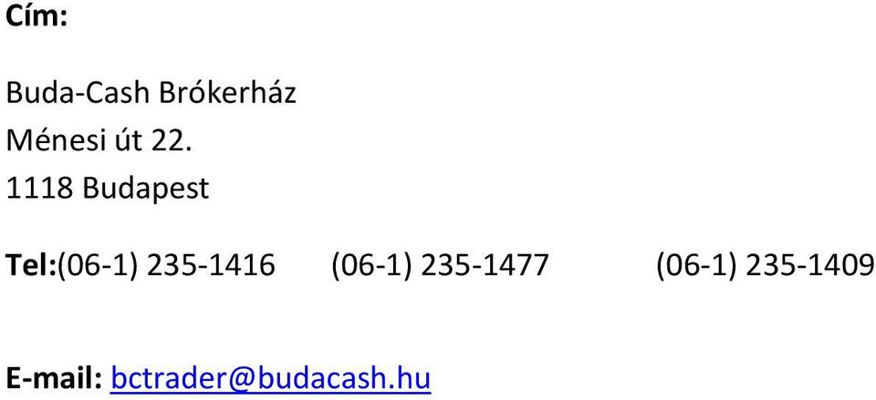 1118 Budapest Tel:(06-1) 235-1416