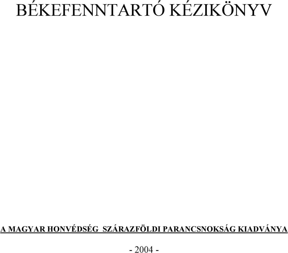 HONVÉDSÉG SZÁRAZFÖLDI