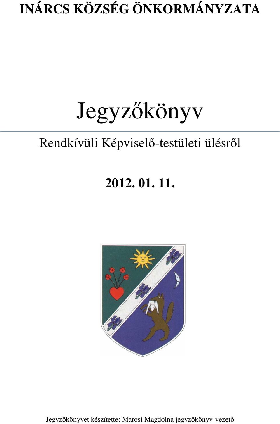 Képviselő-testületi ülésről 2012. 01.
