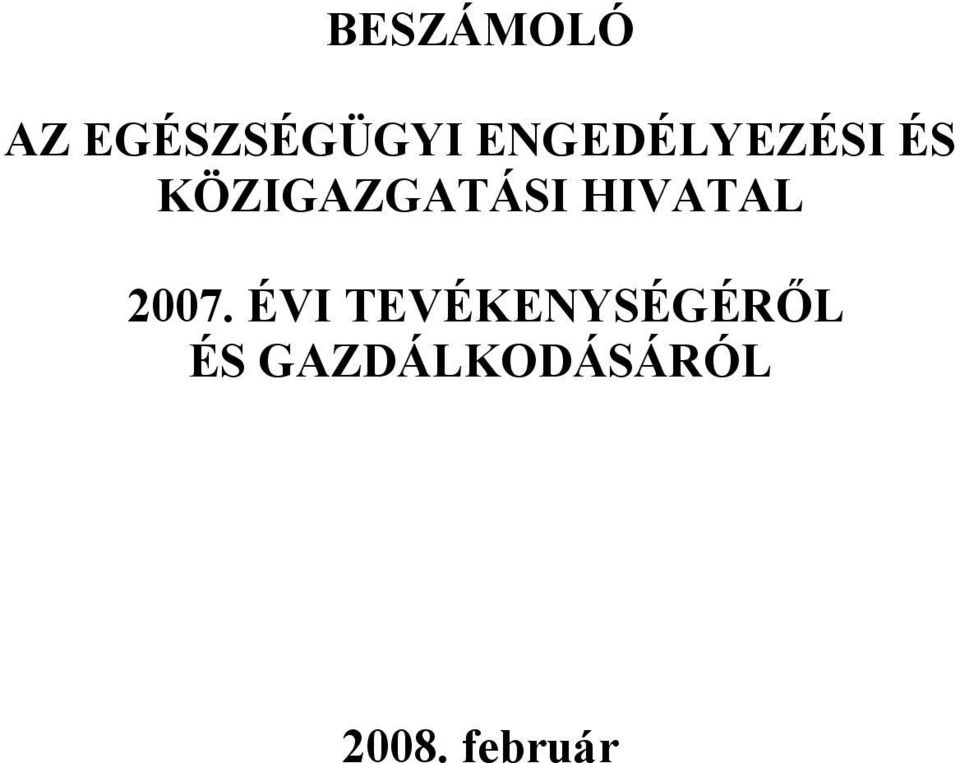 HIVATAL 2007.