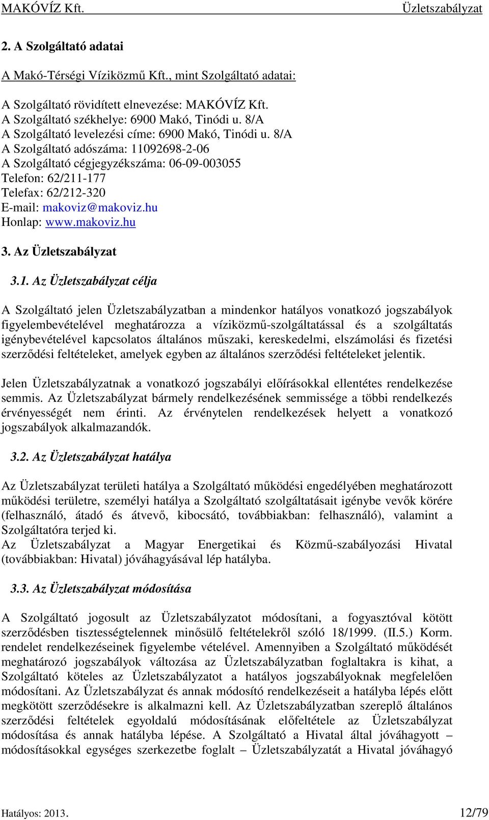 8/A A Szolgáltató adószáma: 11