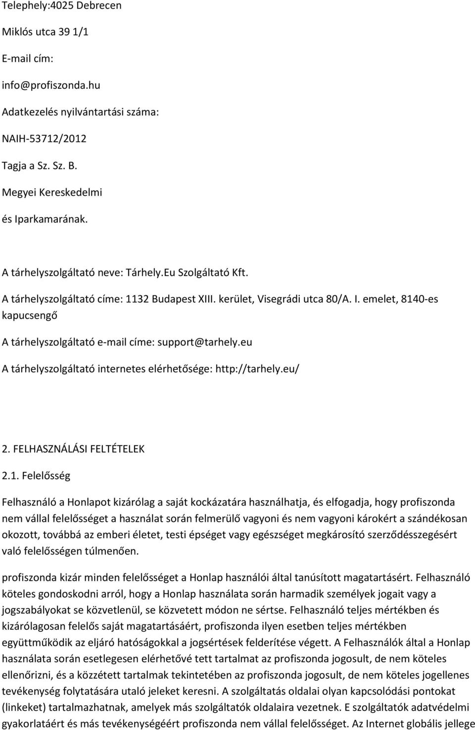 emelet, 814