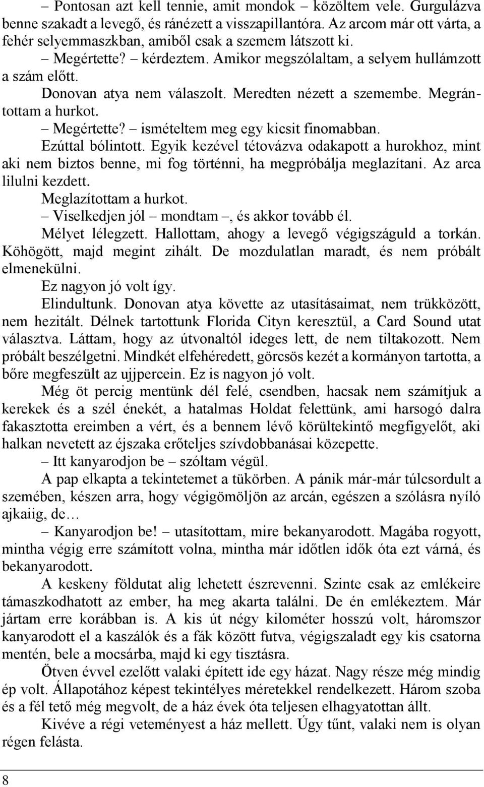 Milyen korhatár vonatkozik a floridai randizásra?