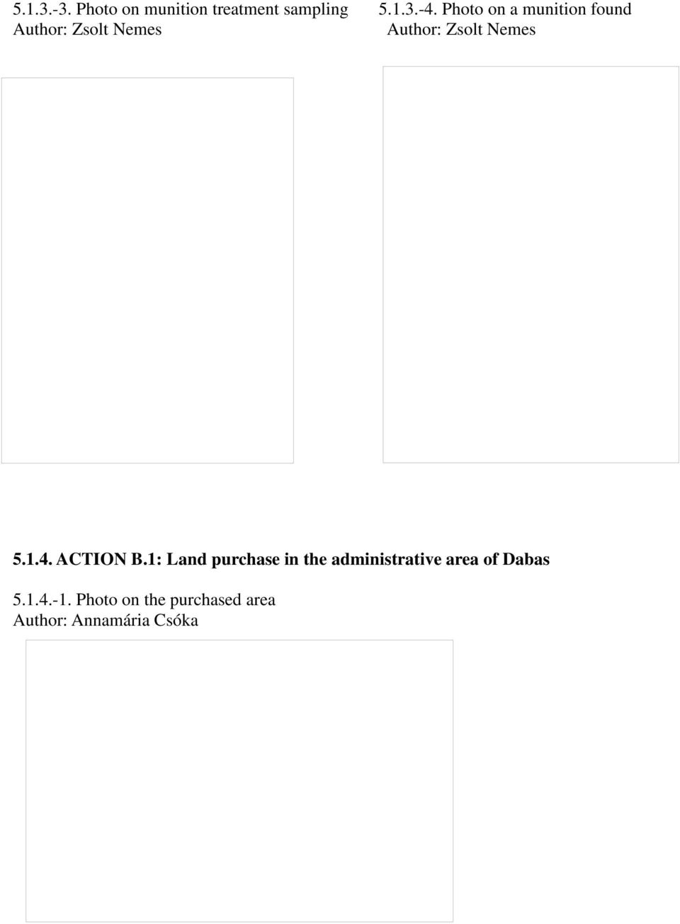 Nemes 5.1.4. ACTION B.