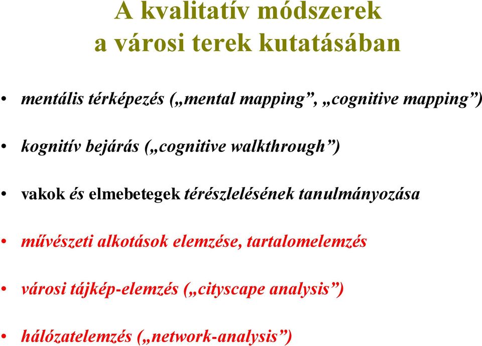 elmebetegek térészlelésének tanulmányozása művészeti alkotások elemzése,