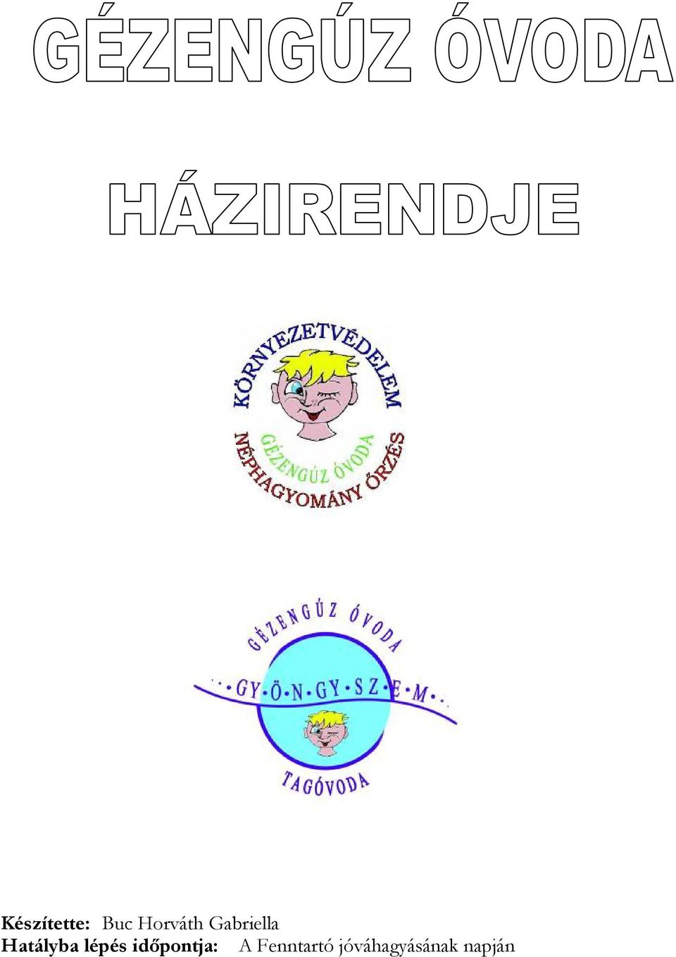 lépés idıpontja: A