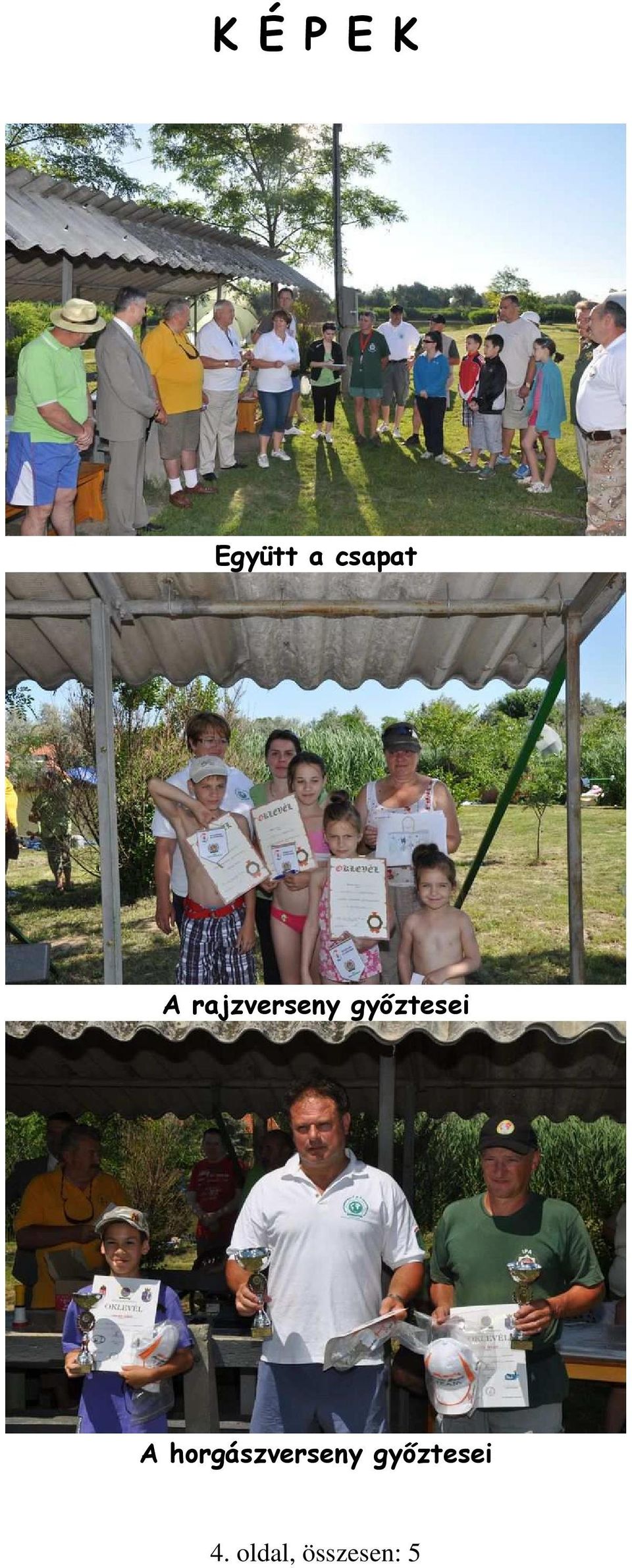 győztesei A