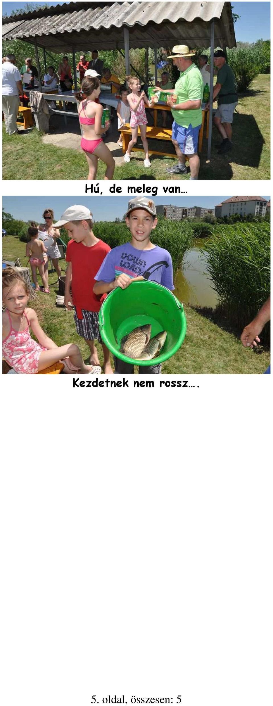 nem rossz. 5.