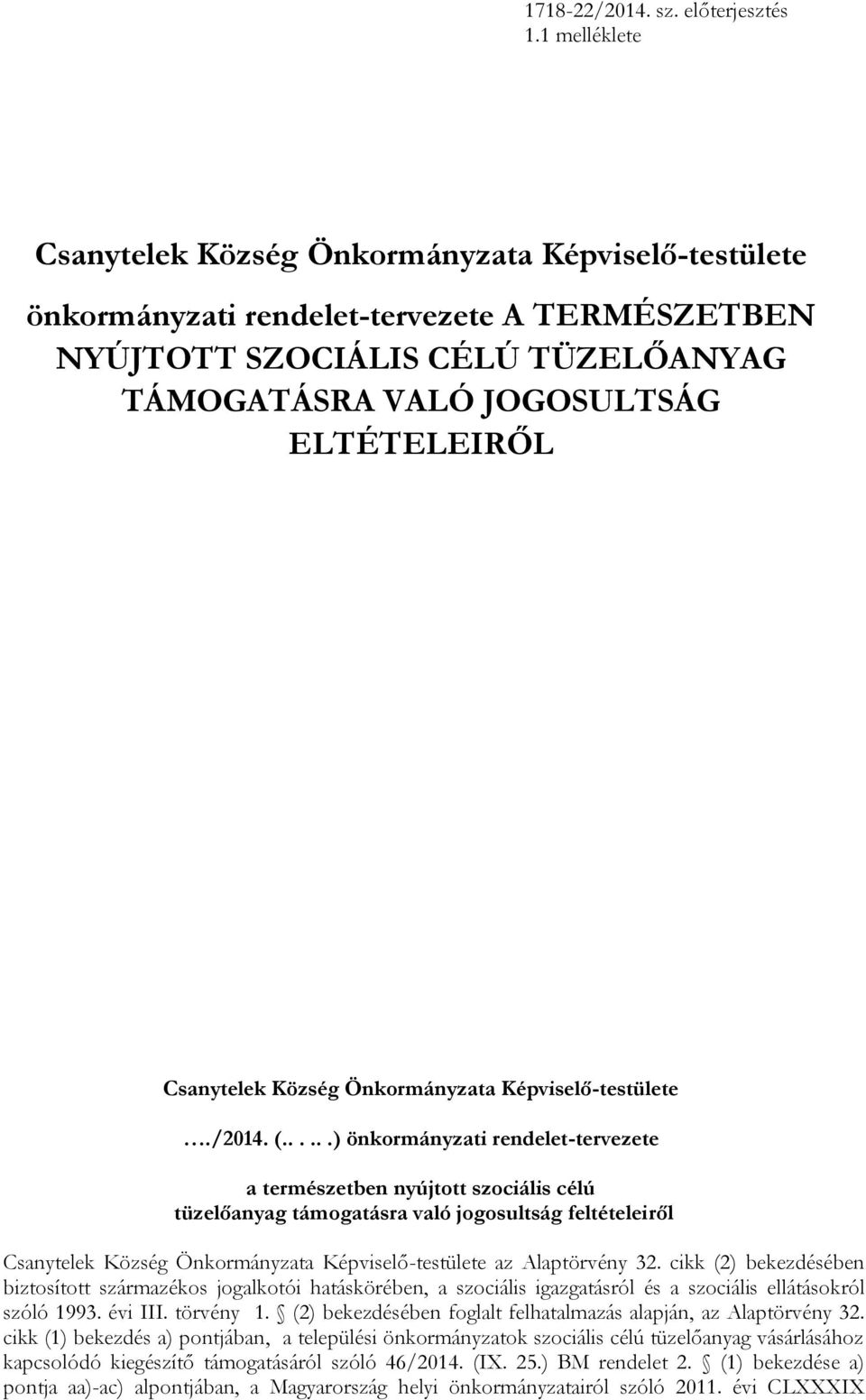Csanytelek Község Önkormányzata Képviselő-testülete./2014. (.