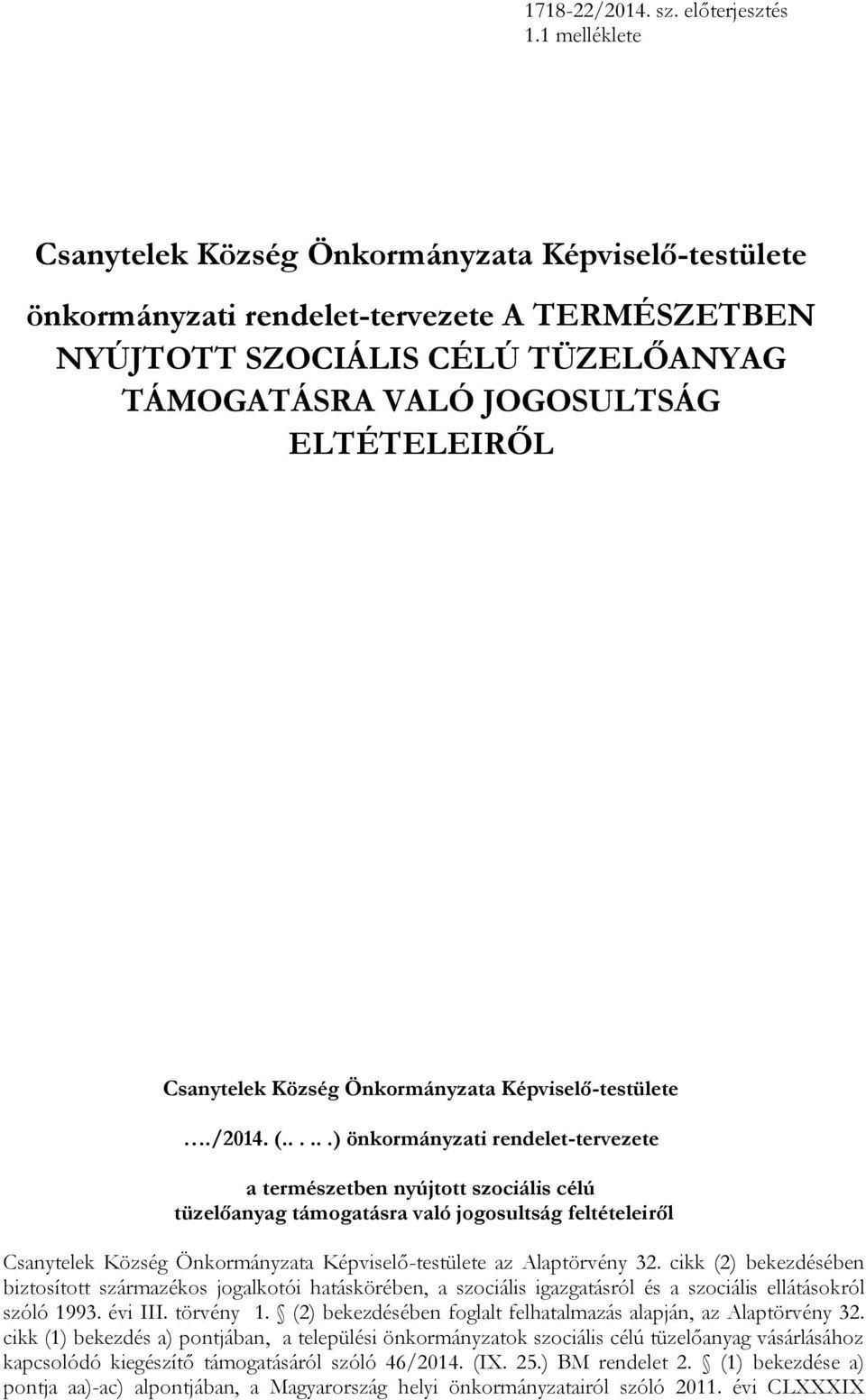 Csanytelek Község Önkormányzata Képviselő-testülete./2014. (.