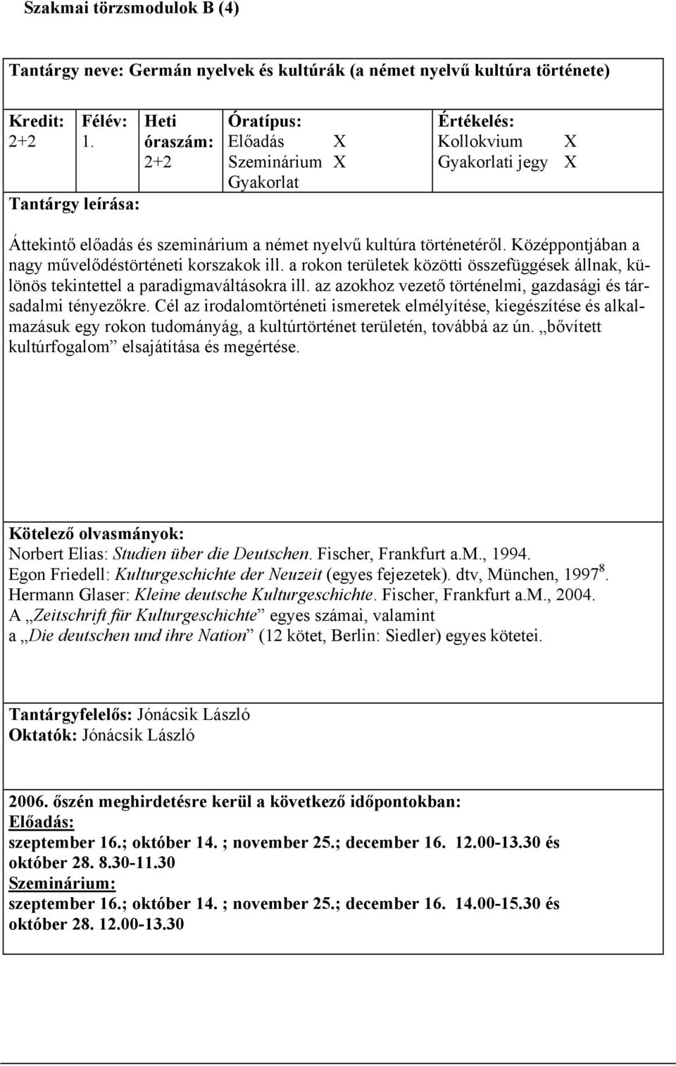 az azokhoz vezető történelmi, gazdasági és társadalmi tényezőkre.
