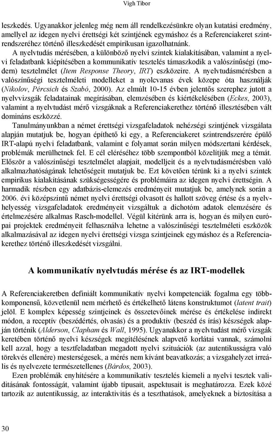 empirikusan igazolhatnánk.