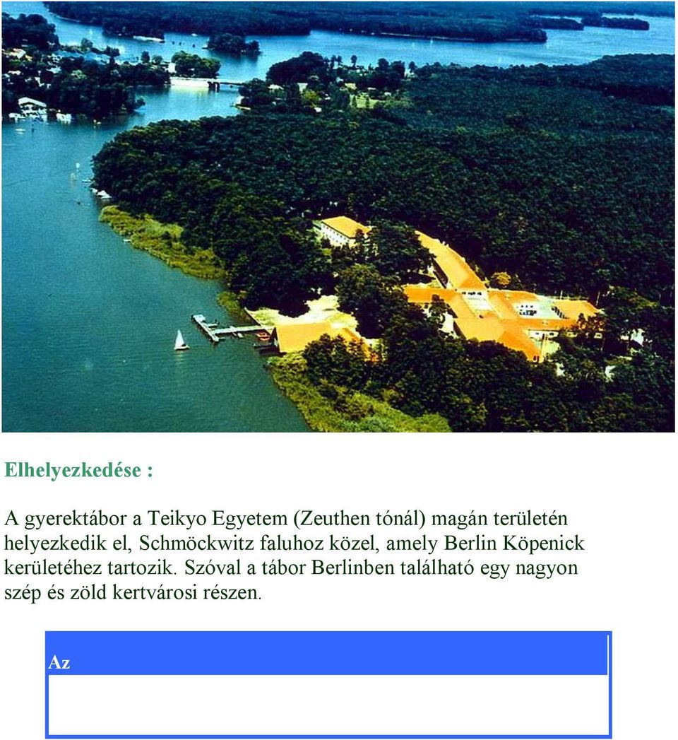 Német nyelvtanfolyam : *15 óra / hét (1 óra = 45 perc) *4 szint : kezdő, elemi, alapszint, középfok és haladó *nemzetközi osztályok a világ számos területéről *korosztály : 815 évesek Szállás : 2