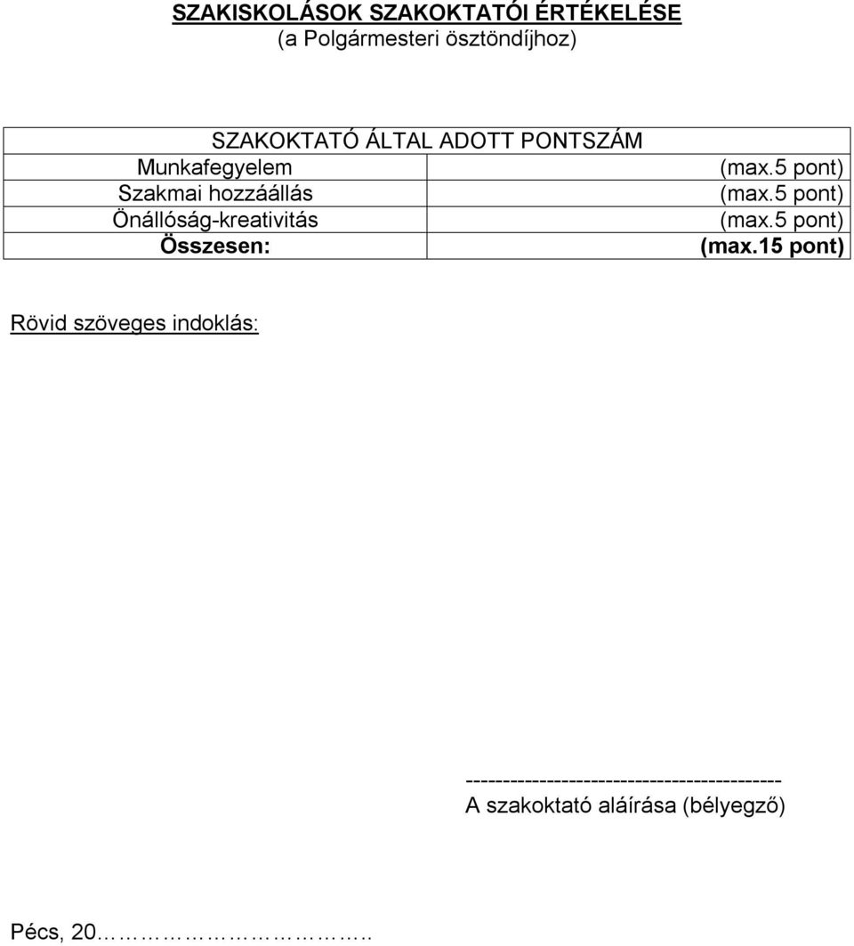 Összesen: (max.5 pont) (max.