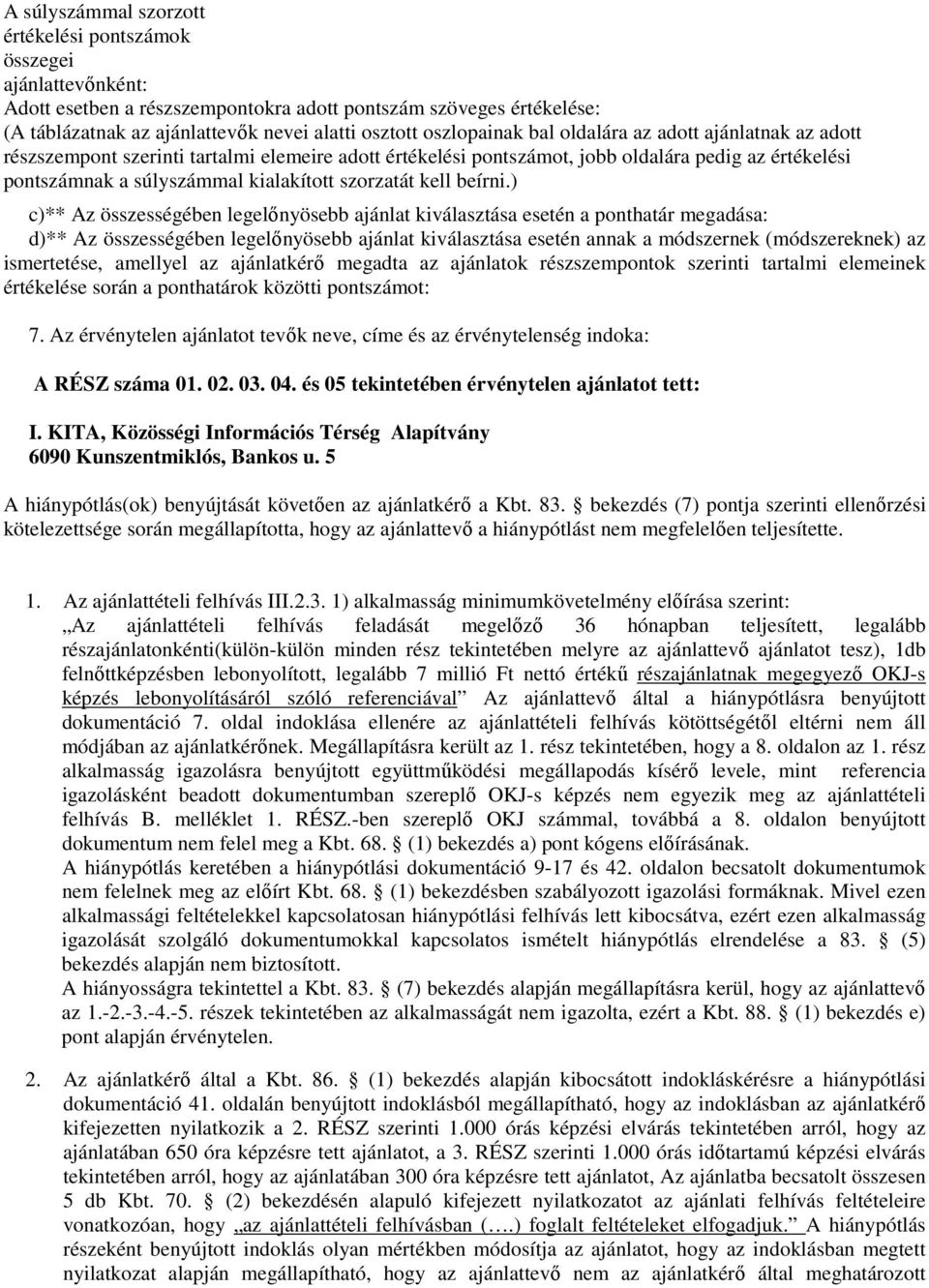 szorzatát kell beírni.