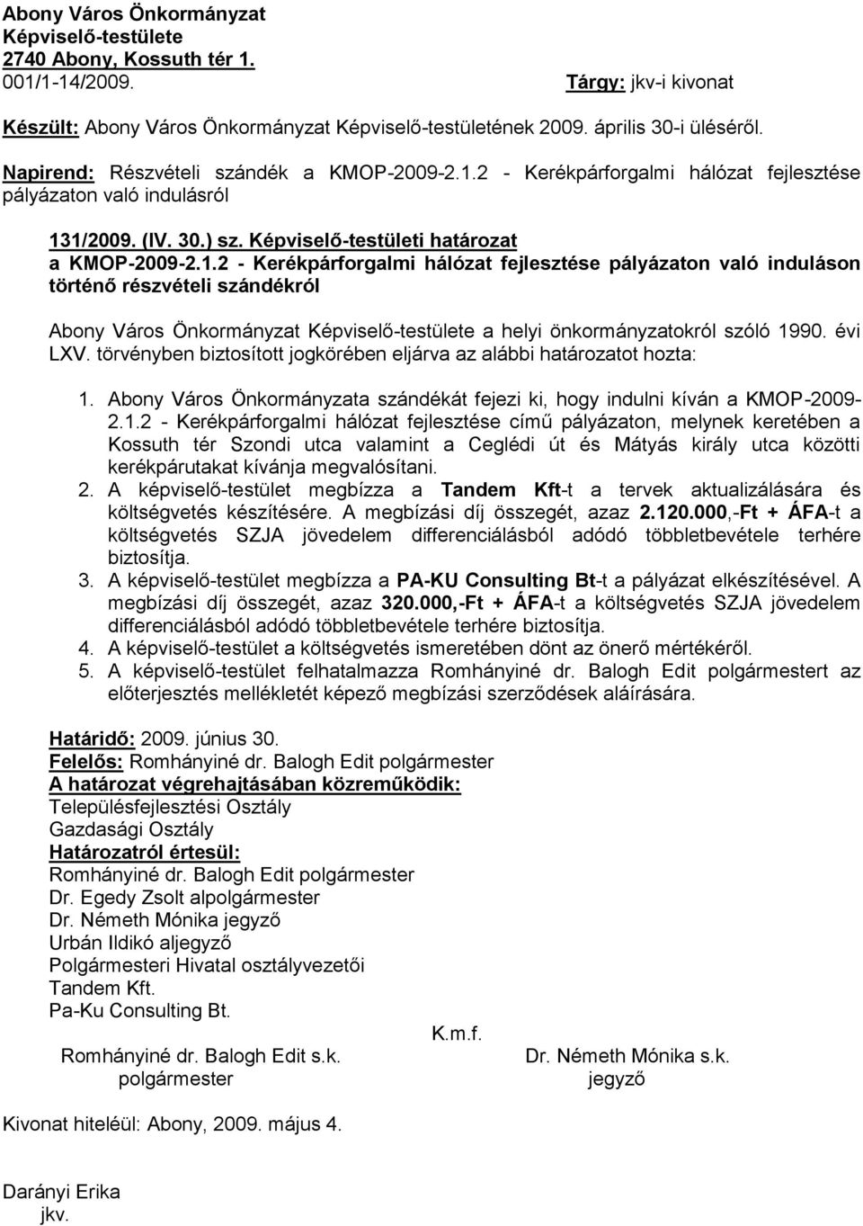 2 - Kerékpárforgalmi hálózat fejlesztése pályázaton való indulásról 13