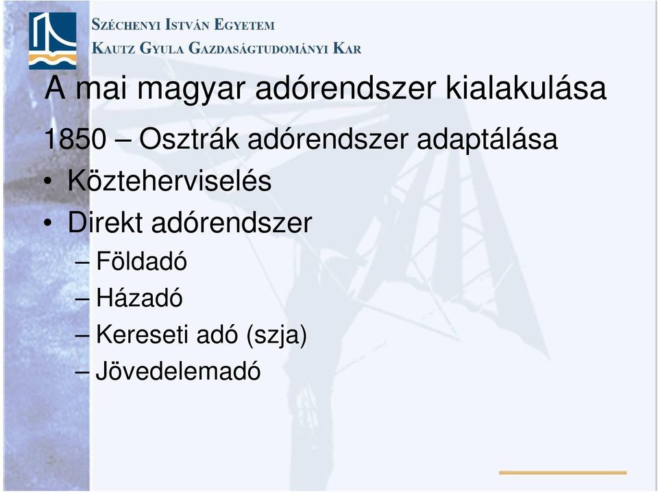 Közteherviselés Direkt adórendszer