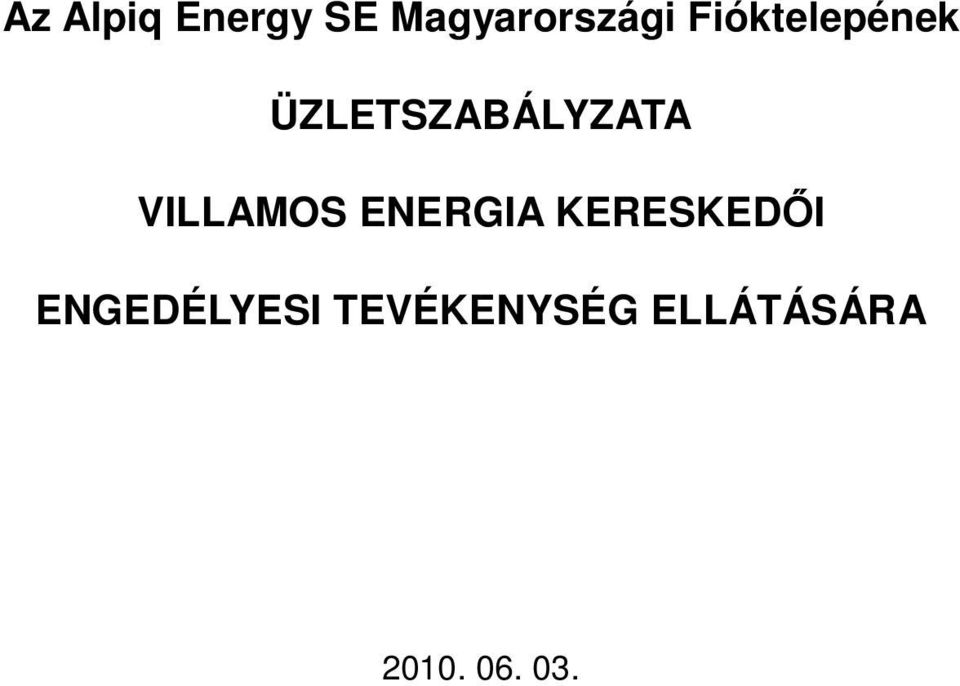 VILLAMOS ENERGIA KERESKEDŐI