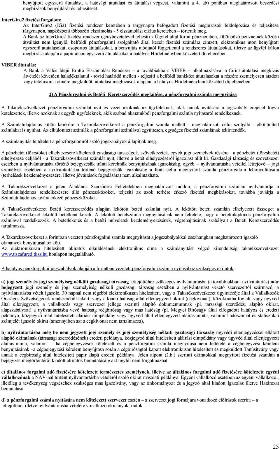 elszámolási ciklus keretében történik meg.