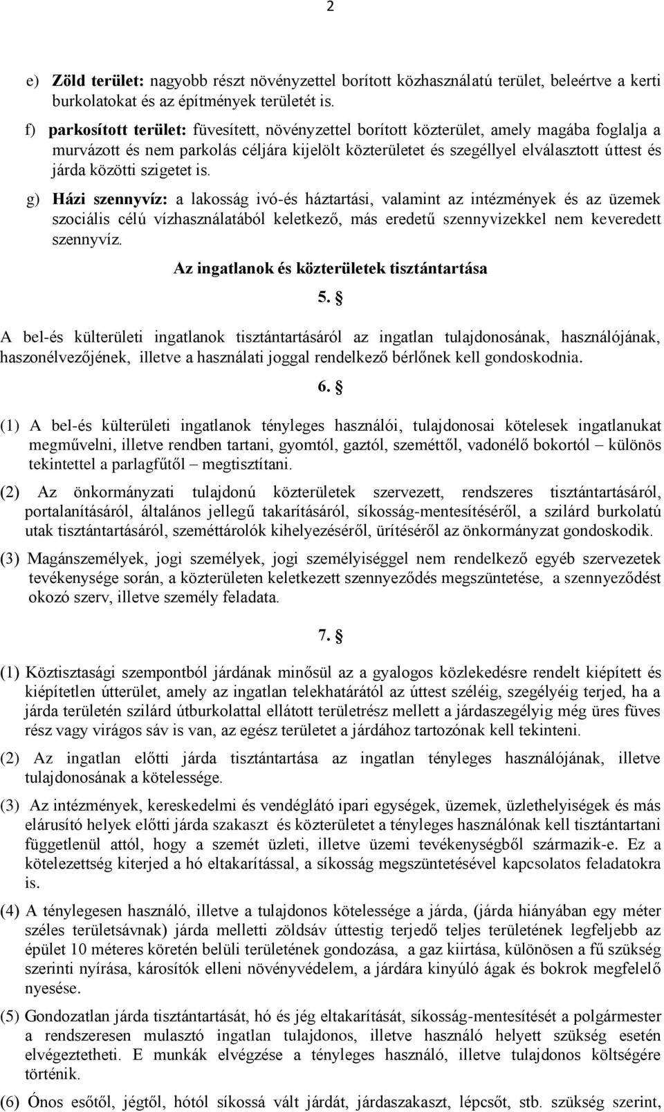közötti szigetet is.